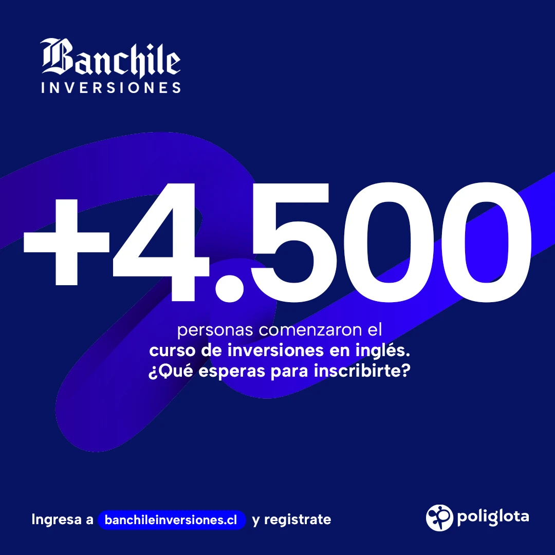 Campaña Poliglota - banchile inversiones - Portafolio monserrat Ferrer